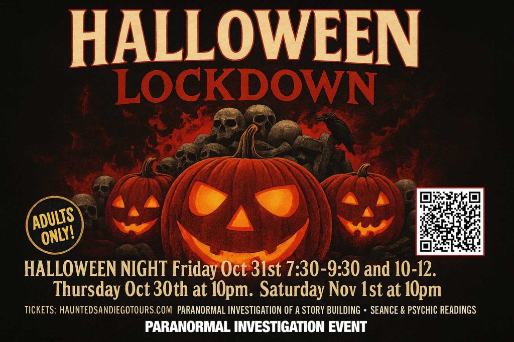 halloween-lockdown-haunted-san-diego-ghost-tours-wide-25-10pm-sm